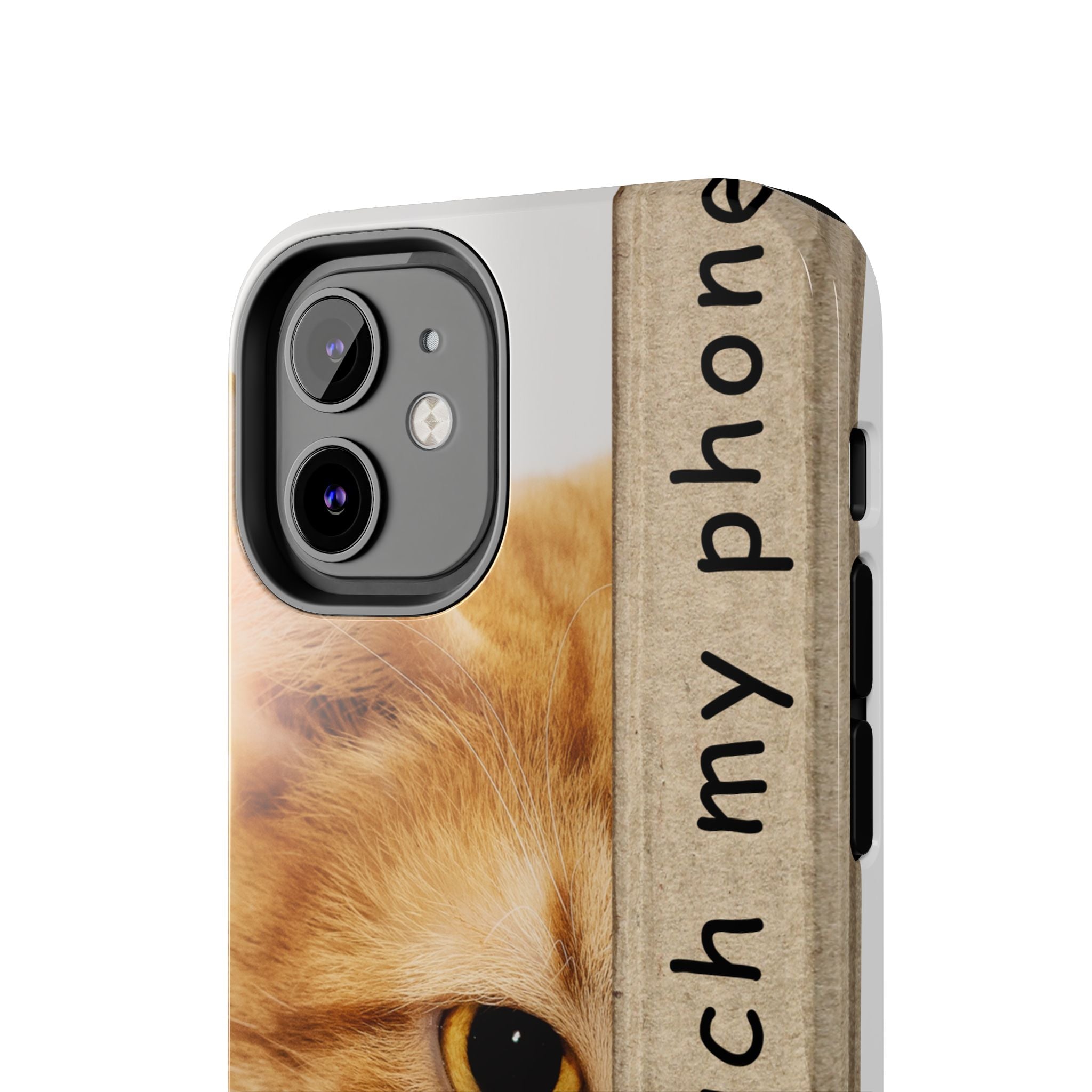 Don't Touch My Phone Cat Tough Phone Case — Cute Protective iPhone Cover