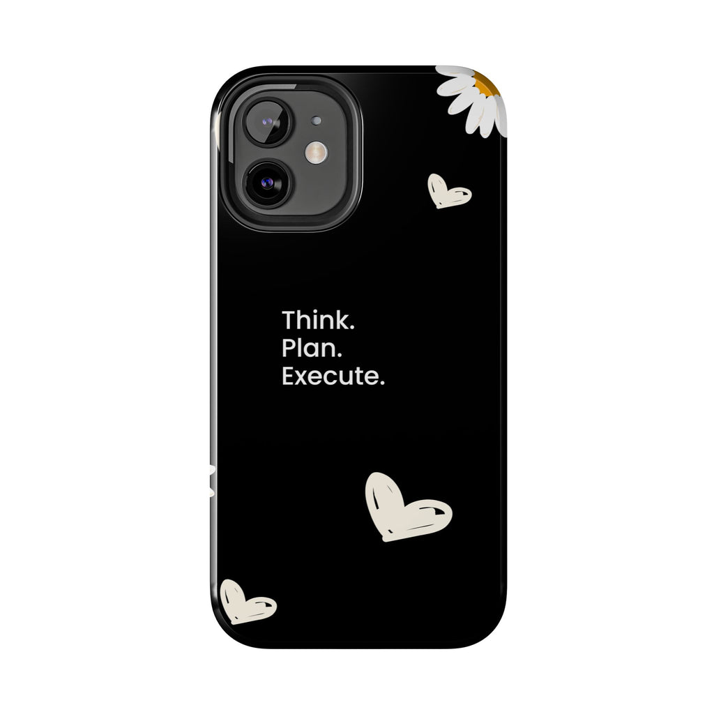 Think. Plan. Execute. Black Floral Tough Phone Case