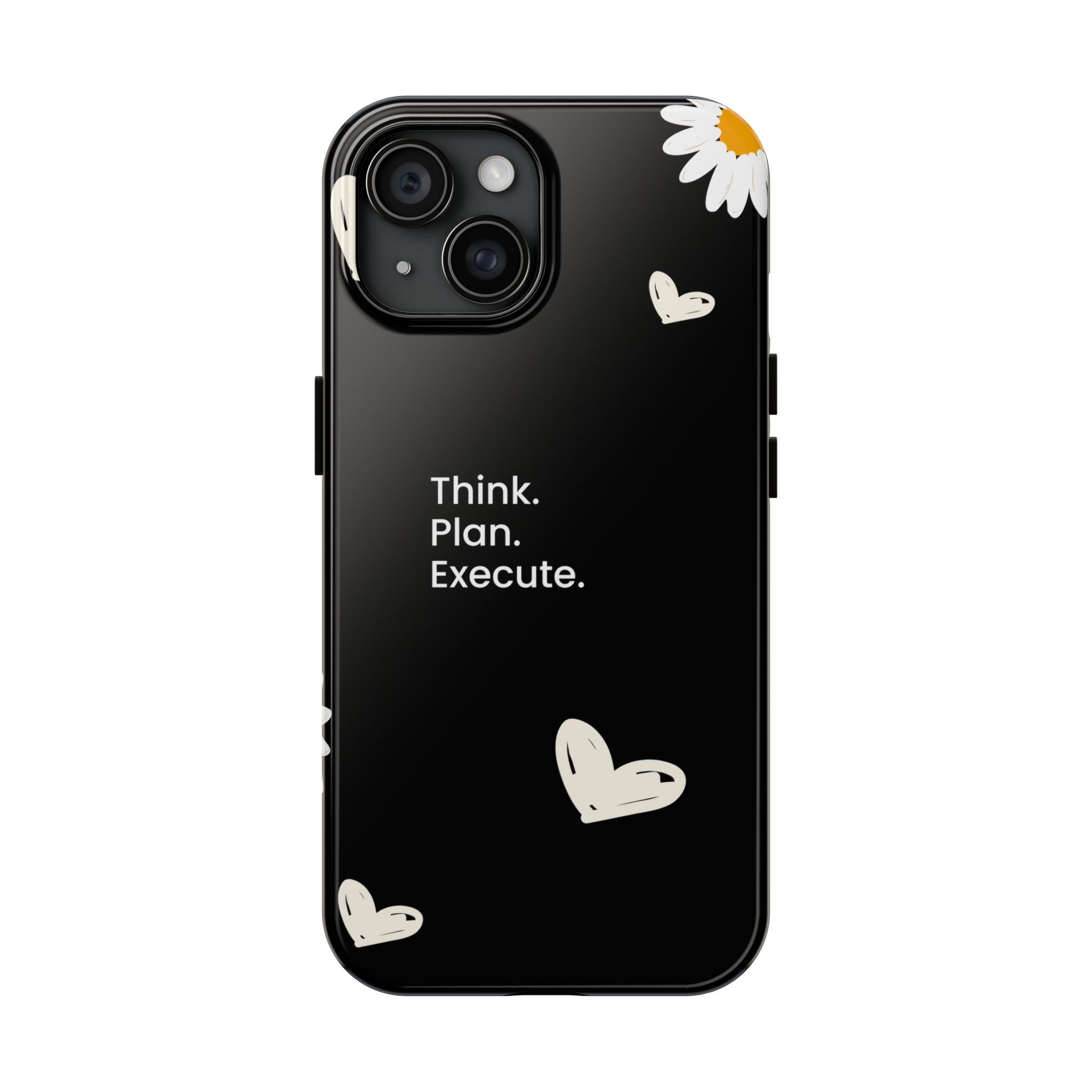 Think. Plan. Execute. Black Floral Tough Phone Case