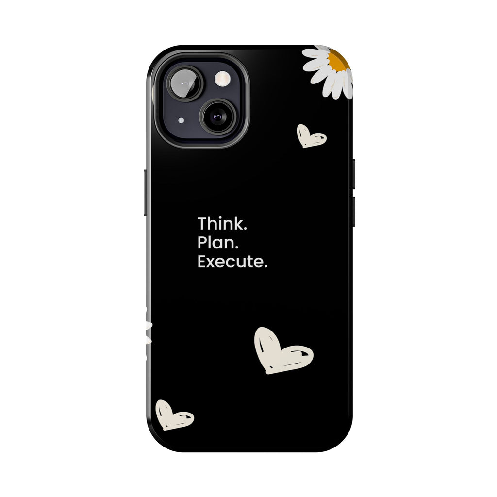 Think. Plan. Execute. Black Floral Tough Phone Case