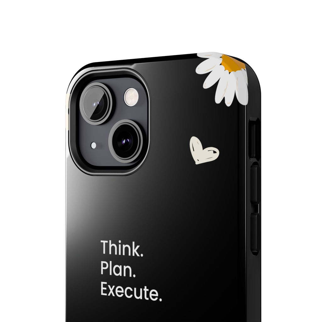 Think. Plan. Execute. Black Floral Tough Phone Case