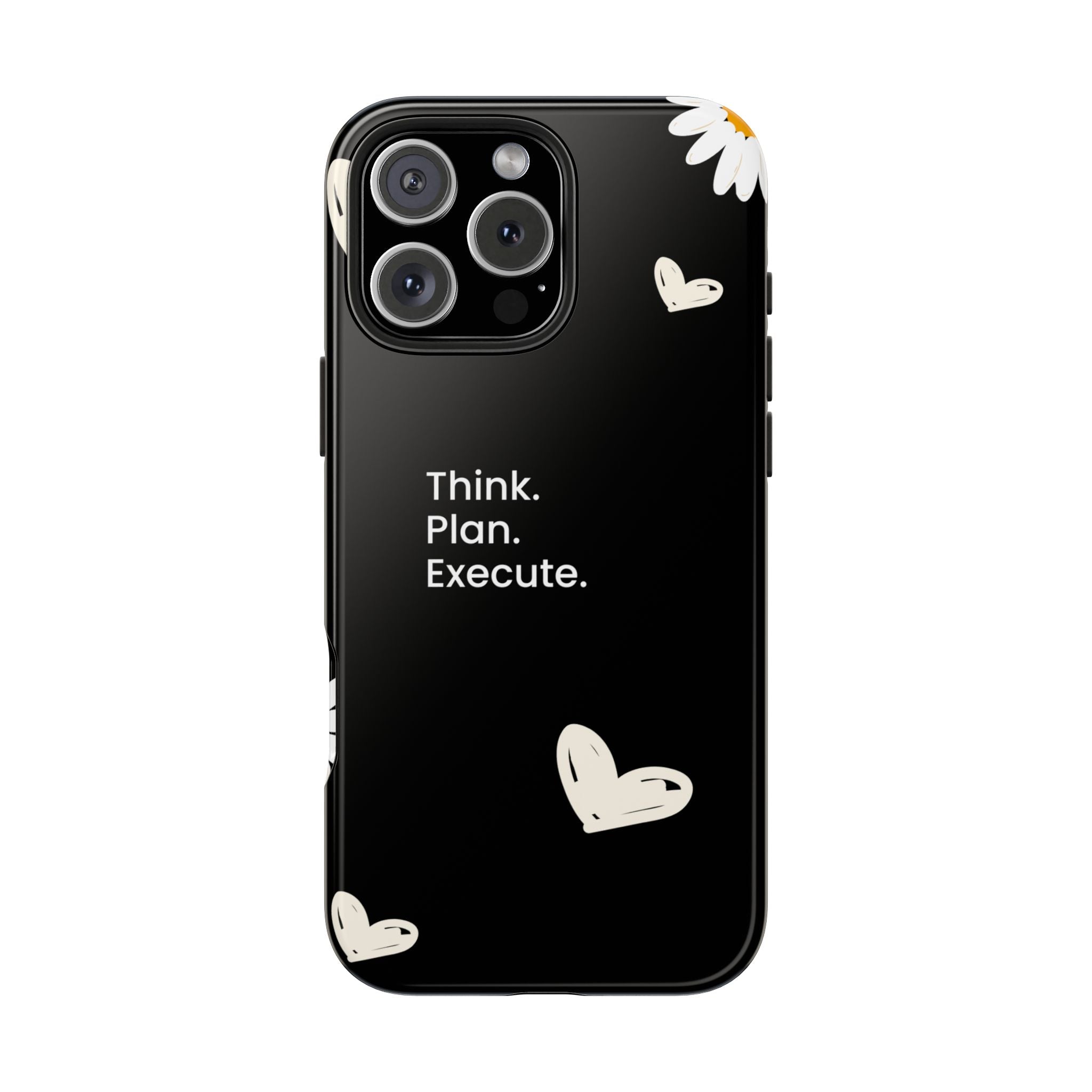Think. Plan. Execute. Black Floral Tough Phone Case