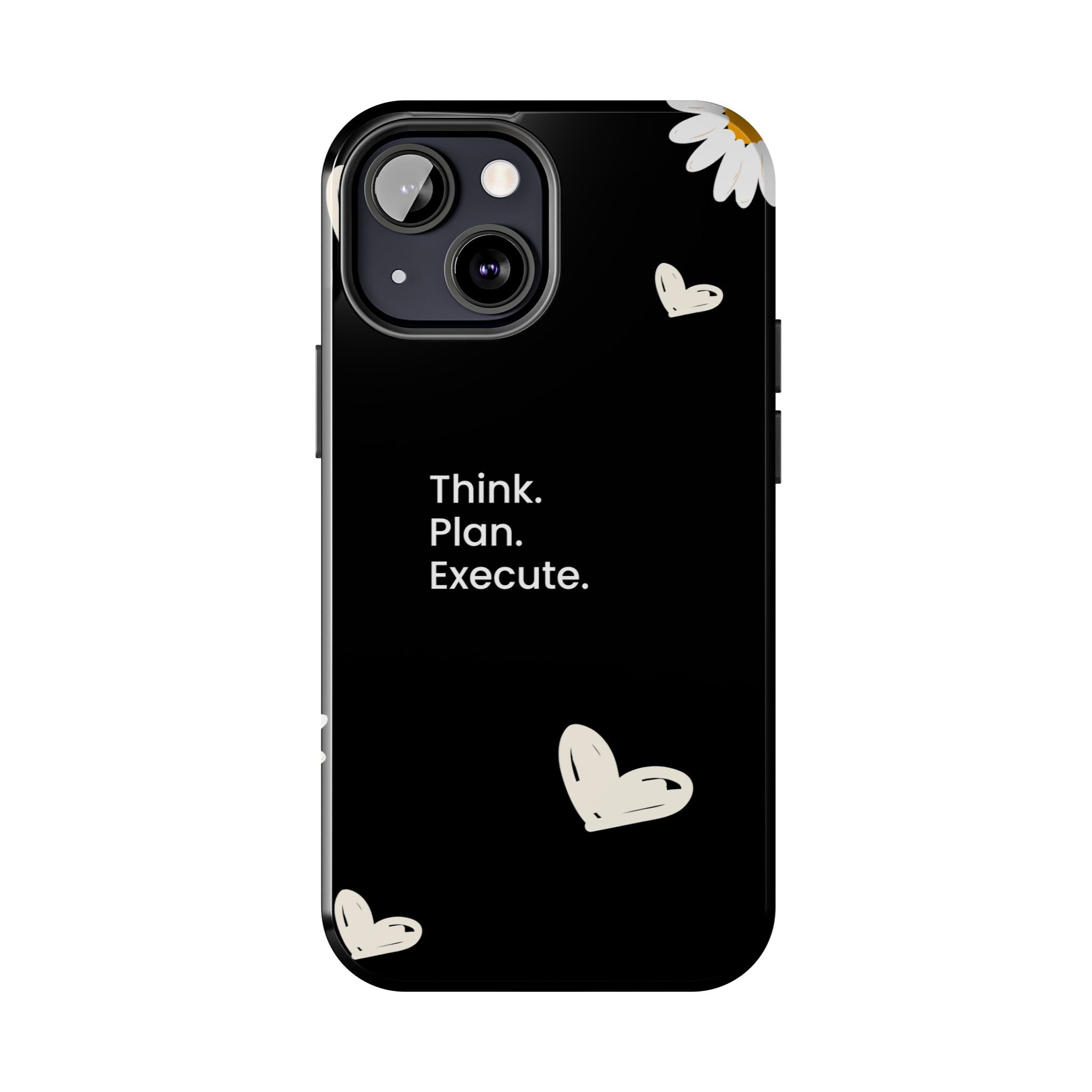 Think. Plan. Execute. Black Floral Tough Phone Case