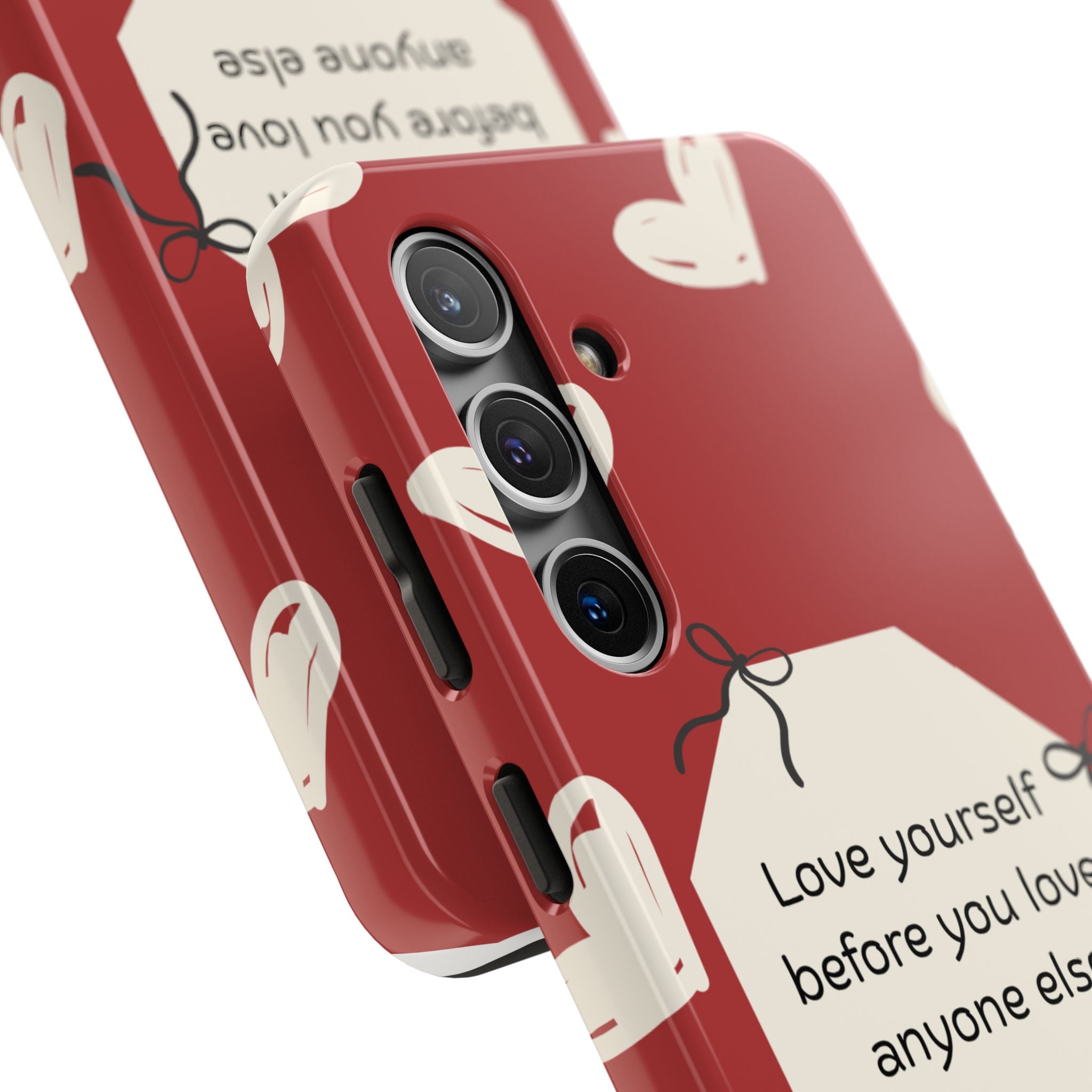 Tough Phone Case — “Love yourself before you love anyone else” Red Self-Love Design