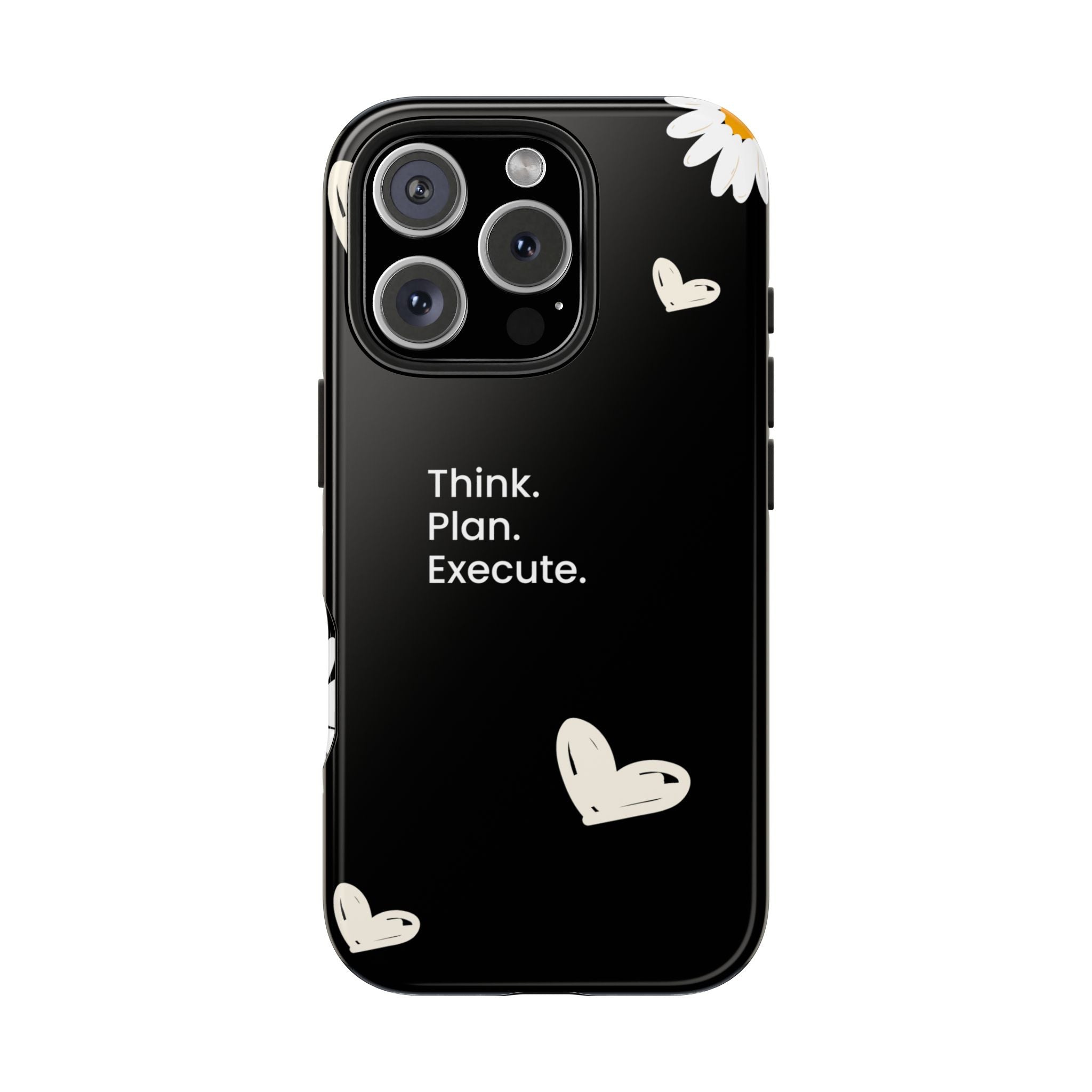 Think. Plan. Execute. Black Floral Tough Phone Case