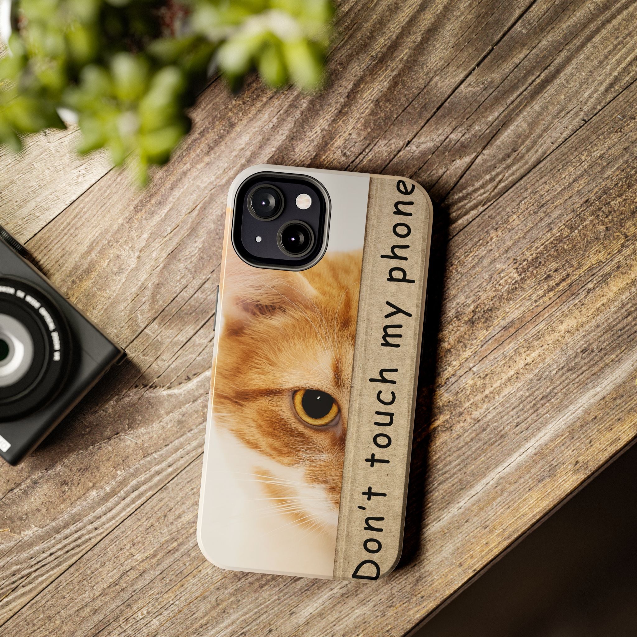 Don't Touch My Phone Cat Tough Phone Case — Cute Protective iPhone Cover