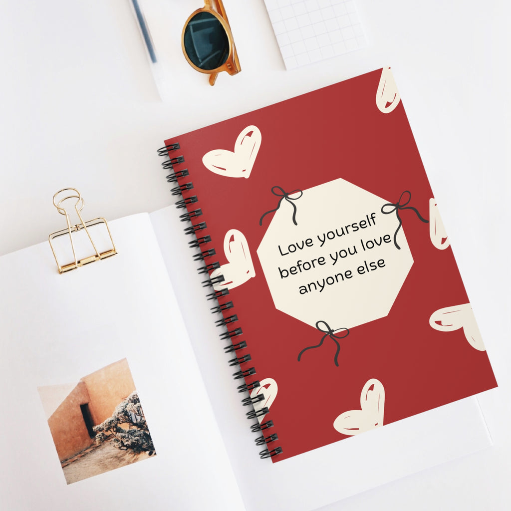 Self-Love Spiral Notebook — "Love yourself before you love anyone else" Ruled Journal