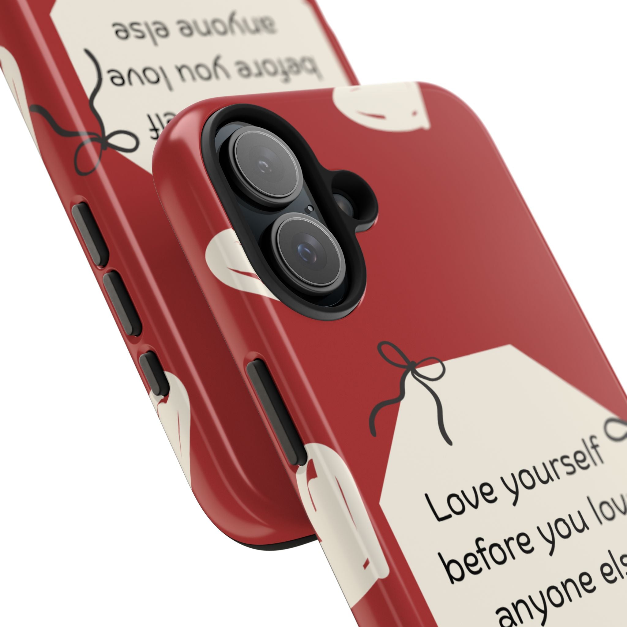 Tough Phone Case — “Love yourself before you love anyone else” Red Self-Love Design