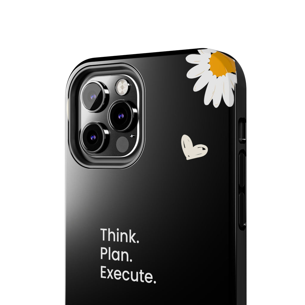 Think. Plan. Execute. Black Floral Tough Phone Case