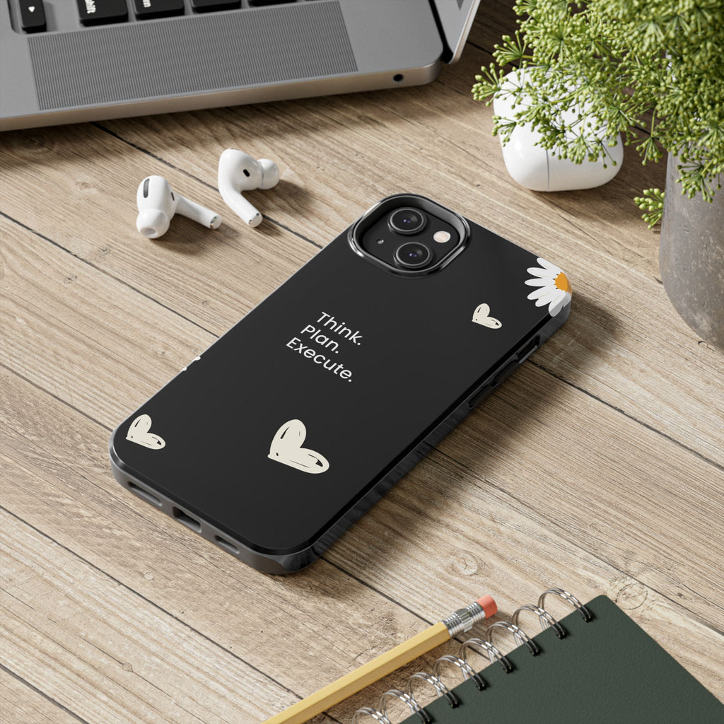 Think. Plan. Execute. Black Floral Tough Phone Case
