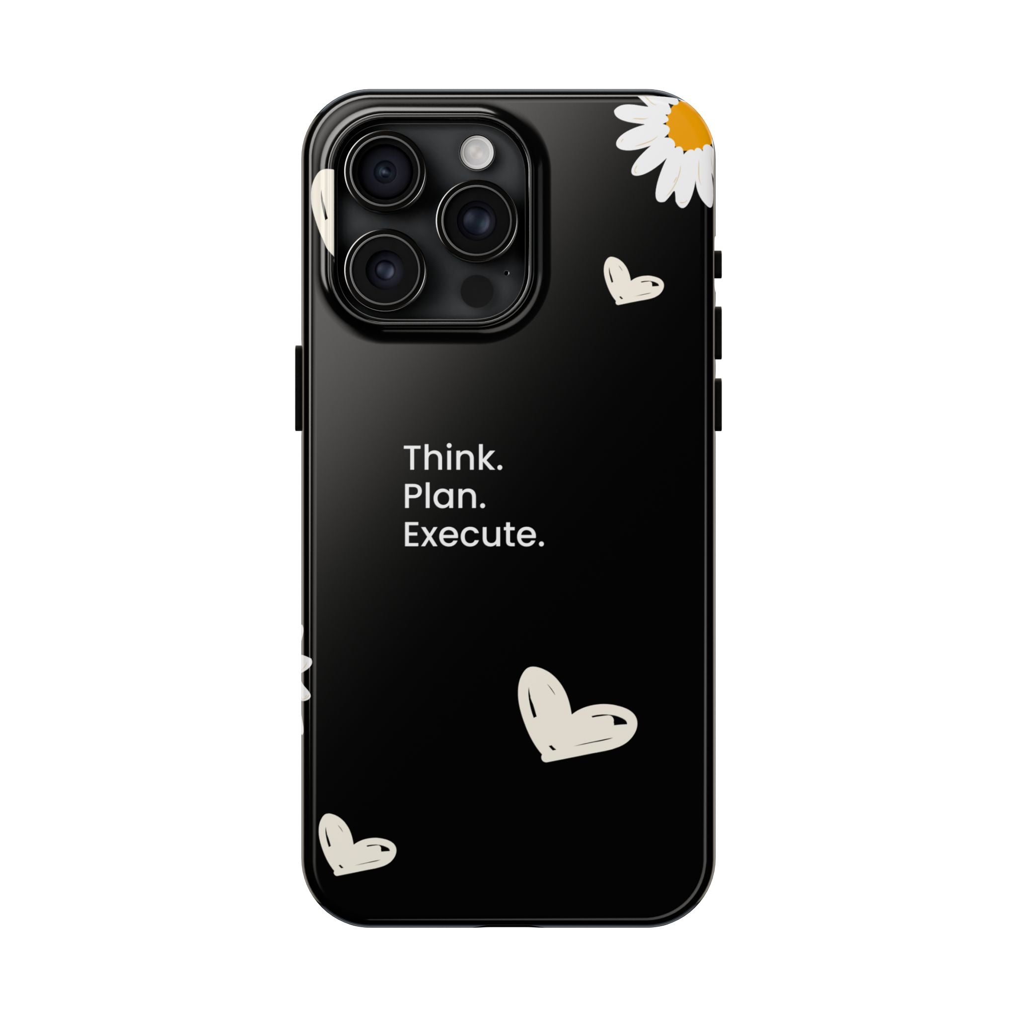 Think. Plan. Execute. Black Floral Tough Phone Case