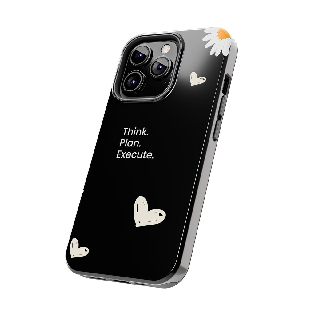 Think. Plan. Execute. Black Floral Tough Phone Case