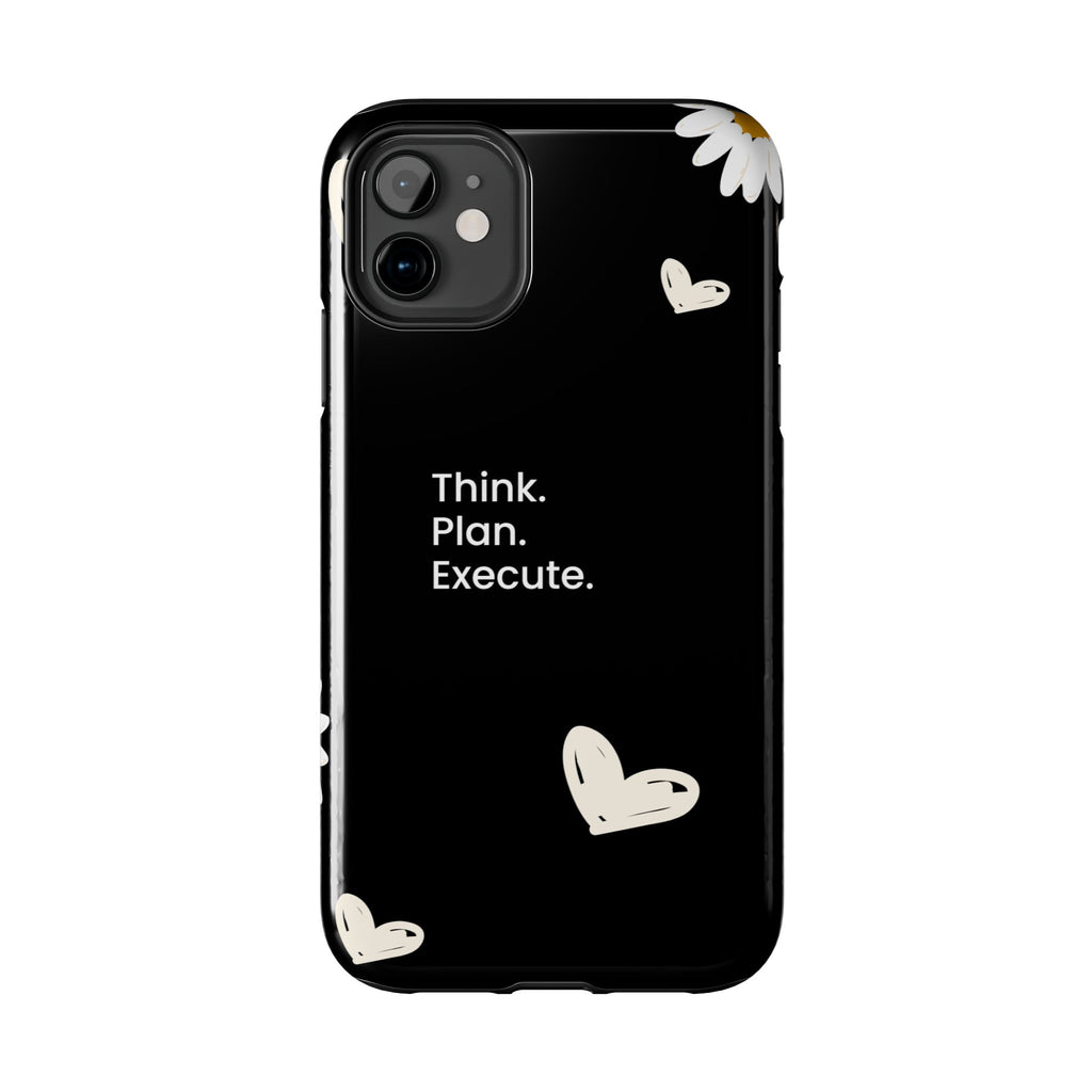 Think. Plan. Execute. Black Floral Tough Phone Case