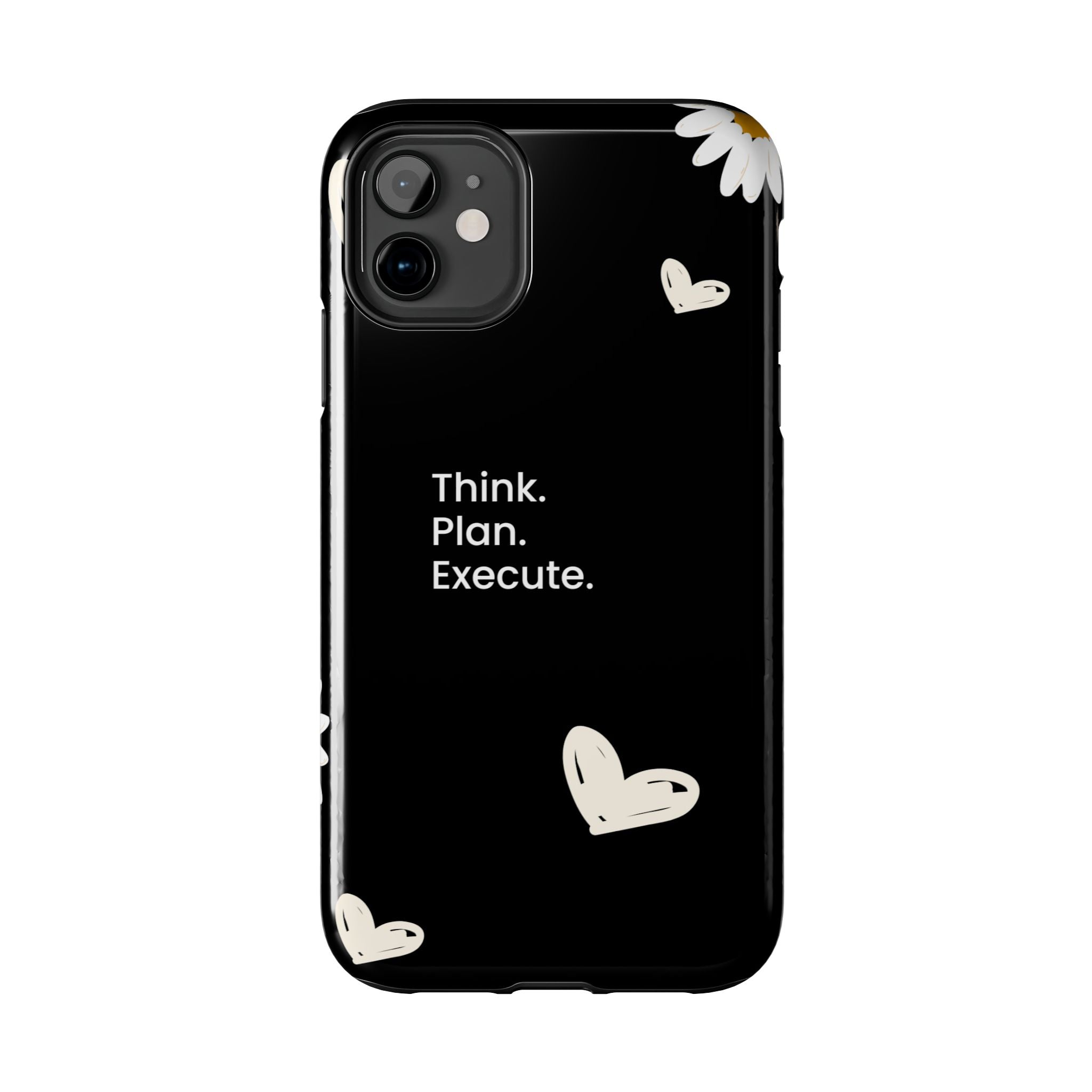 Think. Plan. Execute. Black Floral Tough Phone Case