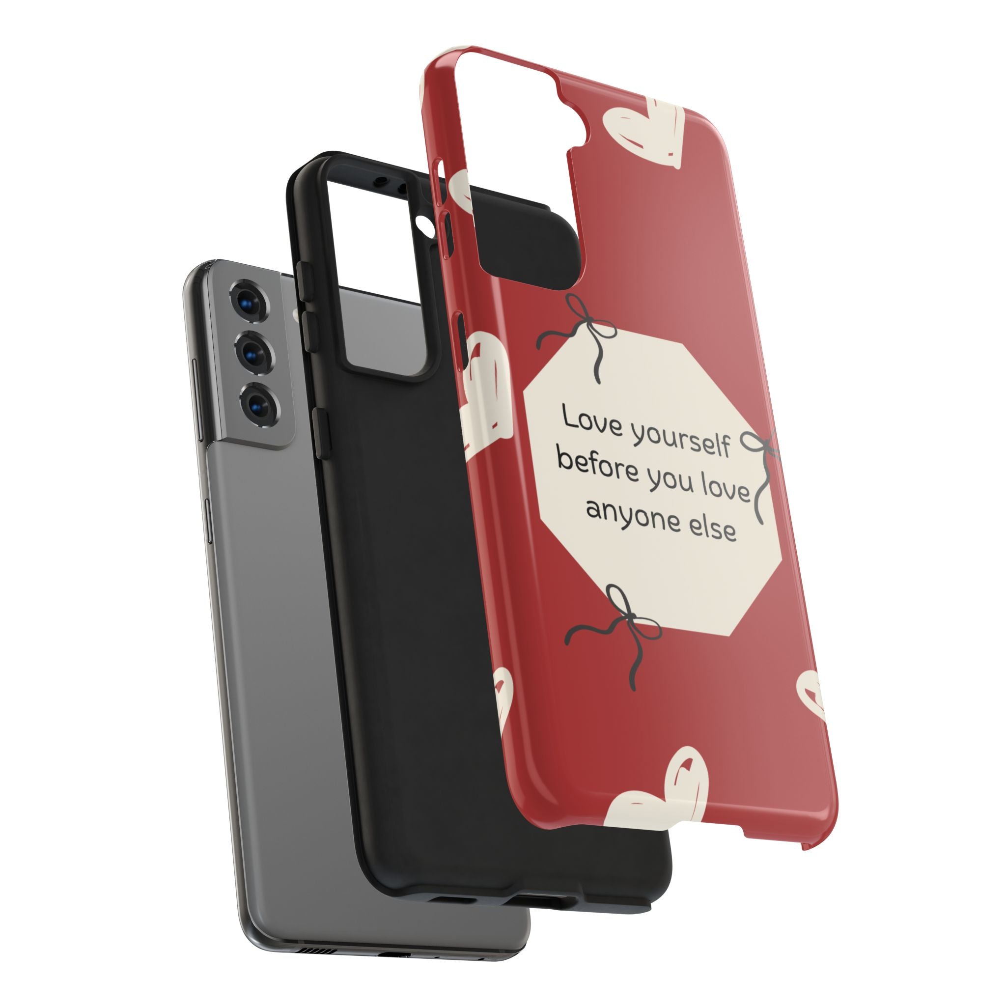 Tough Phone Case — “Love yourself before you love anyone else” Red Self-Love Design