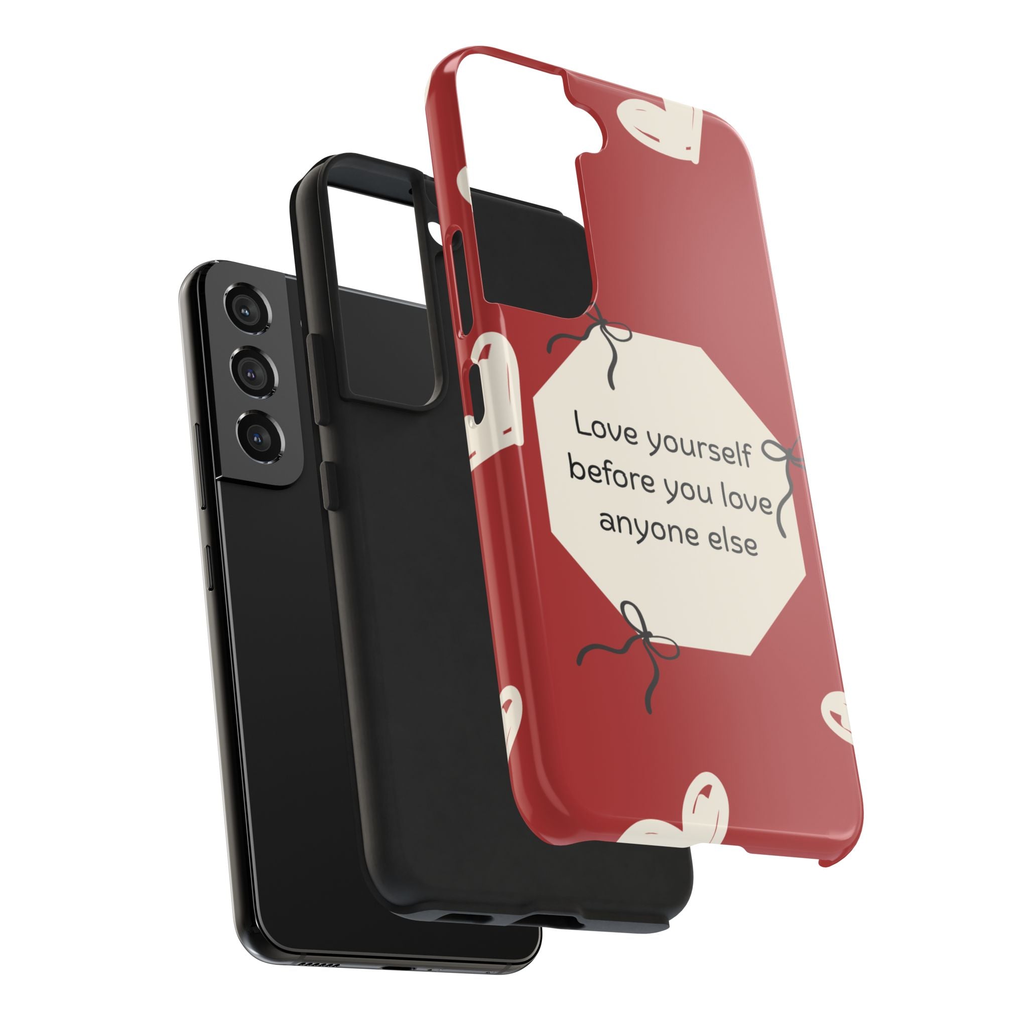 Tough Phone Case — “Love yourself before you love anyone else” Red Self-Love Design